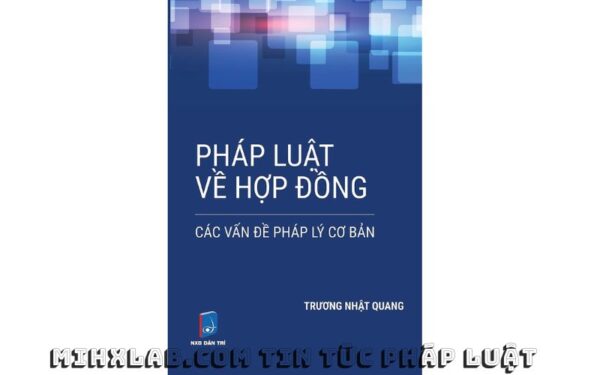 Sách - Pháp Luật Về Hợp Đồng Các Vấn Đề Pháp Lý Cơ Bản