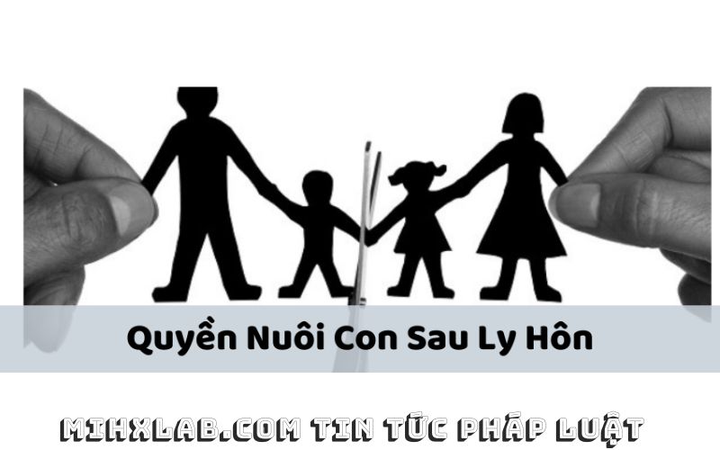 Về Quyền Nuôi Con Một trong những vấn đề quan trọng nhất sau khi ly hôn là quyền nuôi con